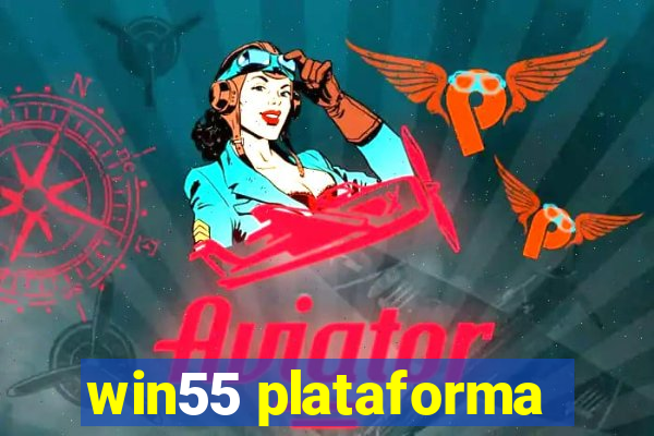 win55 plataforma